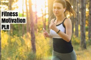 With this fitness motivation PLR, you can give your readers some real and actionable help to keep working on their fitness goals.