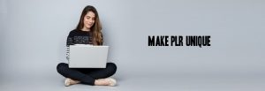 Although it's possible to use PLR content without editing it, in many cases you 'll want to take these steps to make PLR unique.